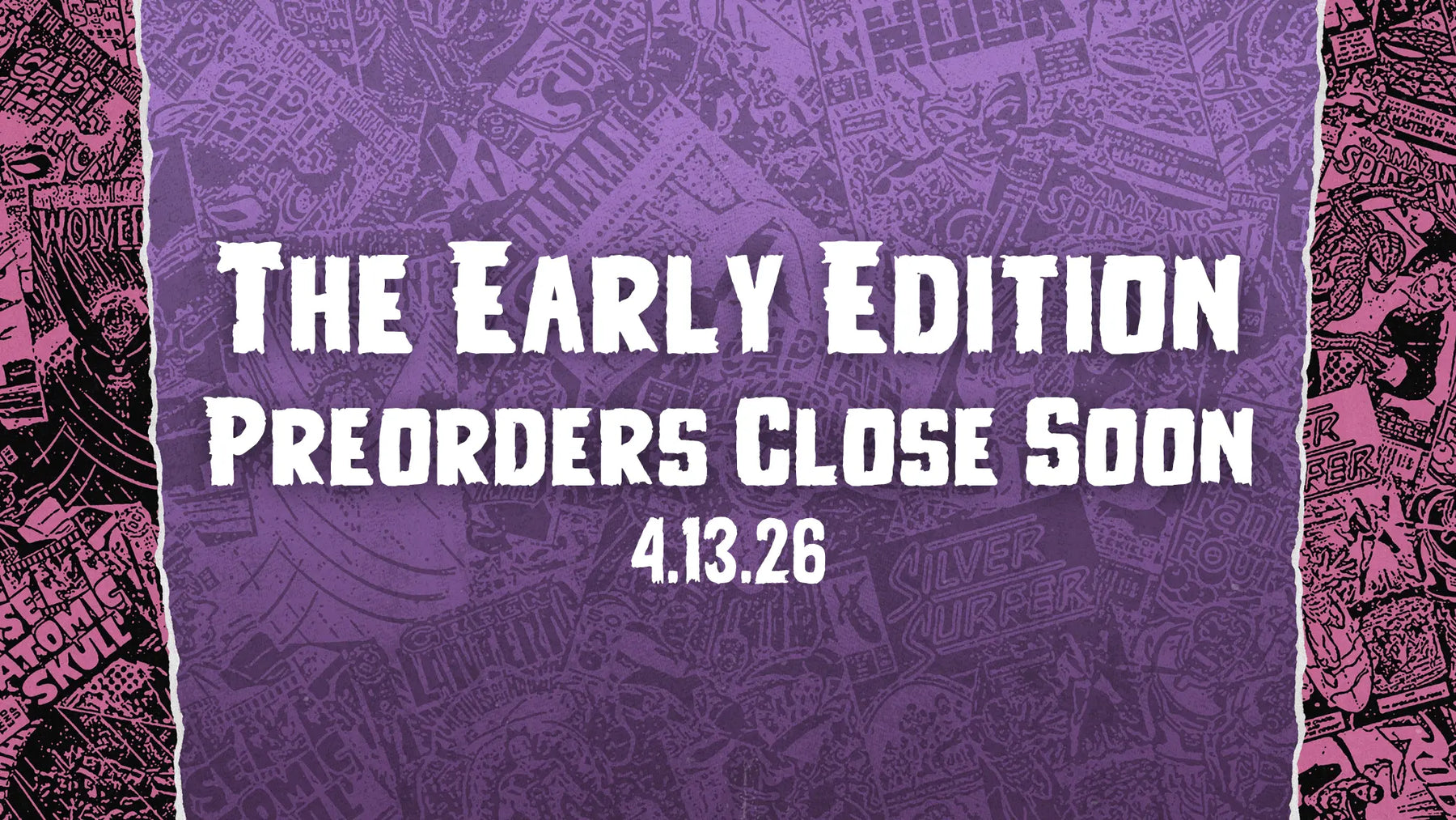 Early Edition - FOC 4.13.26 Revenge Of