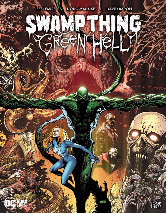 Swamp Thing Green Hell #3 Of 3 Cvr A Doug Mahnke MR