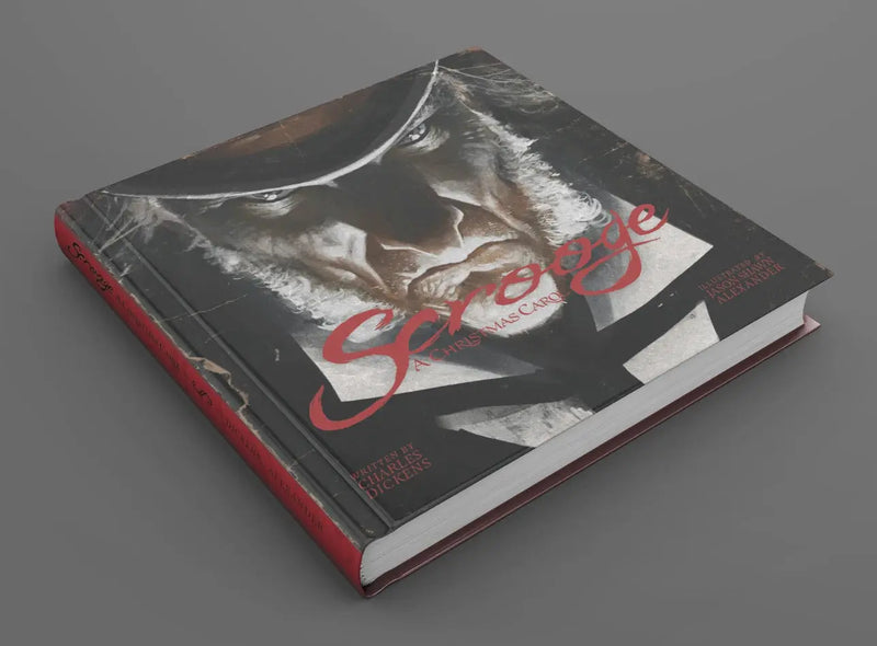 Scrooge: A Christmas Carol – Illustrated Novel by Jason Shawn Alexander Revenge Of
