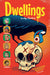 Book cover of 'Dwellings' with cartoon characters and skull design on a red background