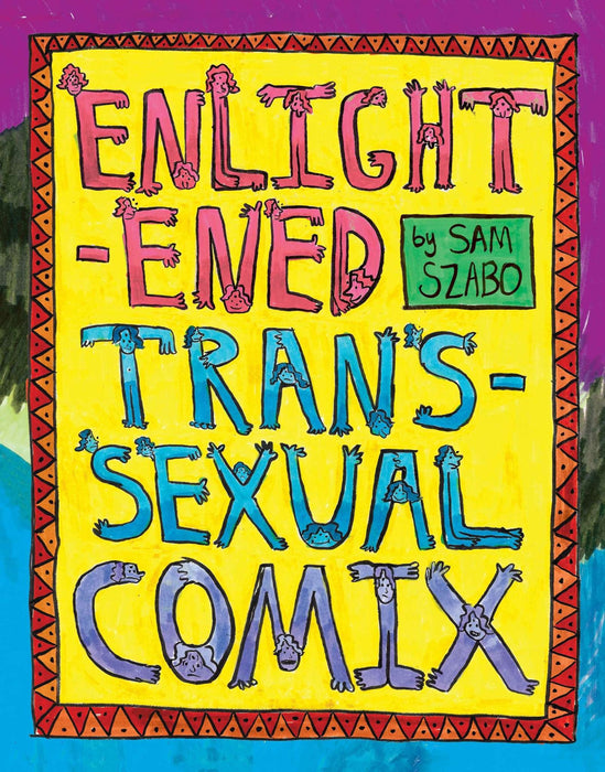 Enlightened Transsexual Comix HC