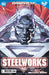 Steelworks #1 Of 6 Cvr A Clay Mann