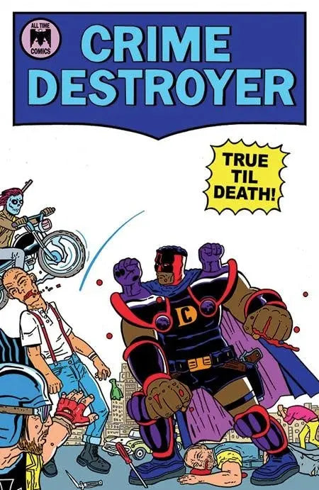 Crime Destroyer: True Til Death #1