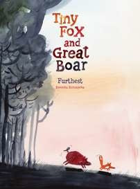 Tiny Fox And Great Boar Book Two Furthest Hc