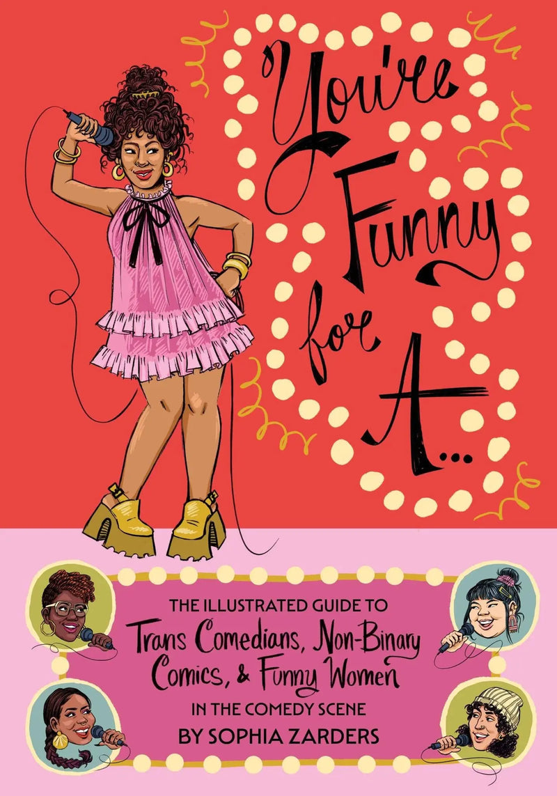 You're Funny For A... Tp The Illustrated Guide