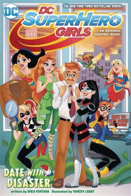 DC Super Hero Girls Date With Disaster TP