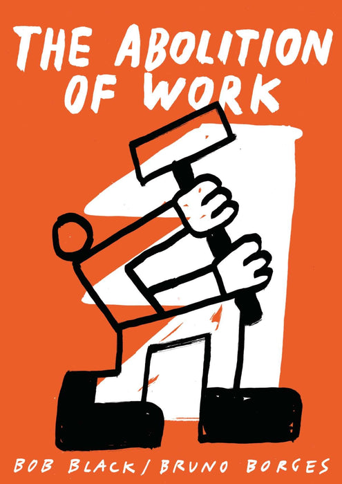 Abolition Of Work TP