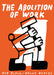 Abolition Of Work TP