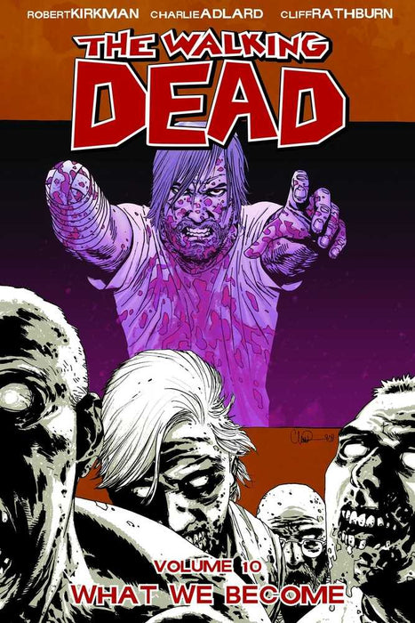 Walking Dead TPB Volume 10 What We Become Image Comics