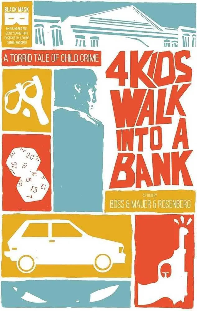 4 Kids Walk Into A Bank TPB (Mature) Black Mask