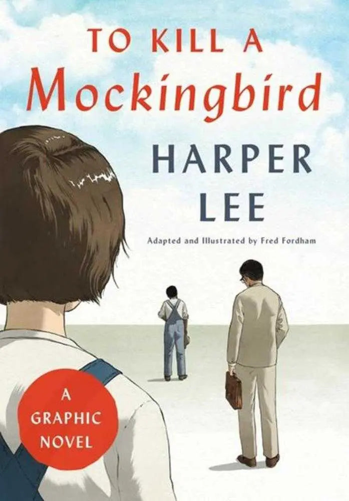 To Kill A Mockingbird A Graphic Novel Hardcover OTHER PUBLISHERS