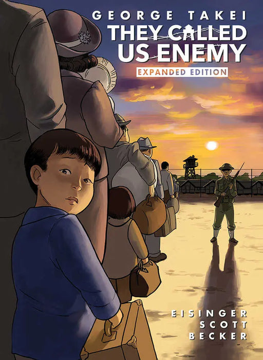 They Called Us Enemy Expanded Edition Hardcover IDW Publishing