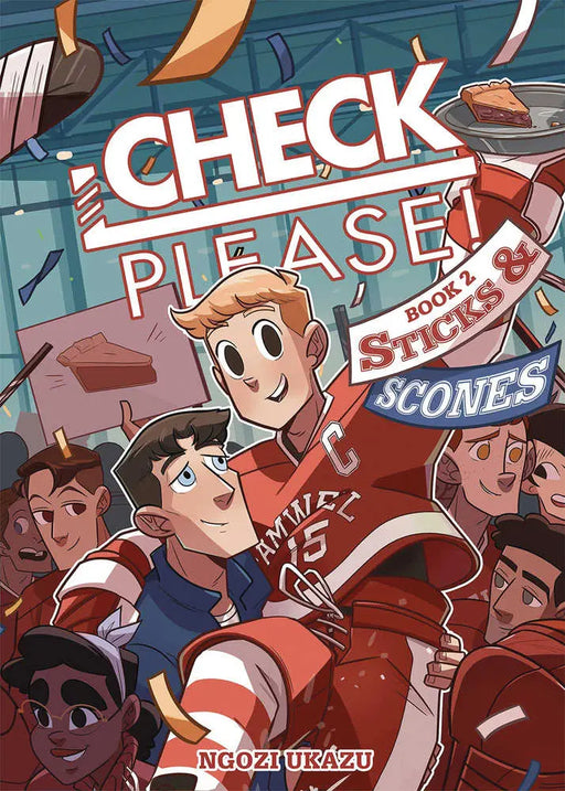 Check Please Hockey Graphic Novel Volume 02 Sticks & Scones :01 FIRST SECOND