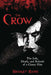 The Crow Life Death & Rebirth Of A Classic Film Softcover OTHER PUBLISHERS