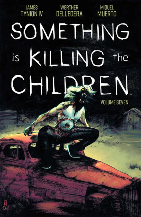 Something Is Killing The Children TPB Volume 07 Boom! Studios