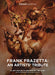 Frank Frazetta An Artists Tribute Hardcover OTHER PUBLISHERS