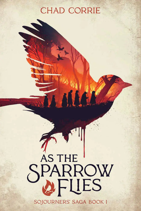 As The Sparrow Flies: Sojourners' Saga Book I Dark Horse