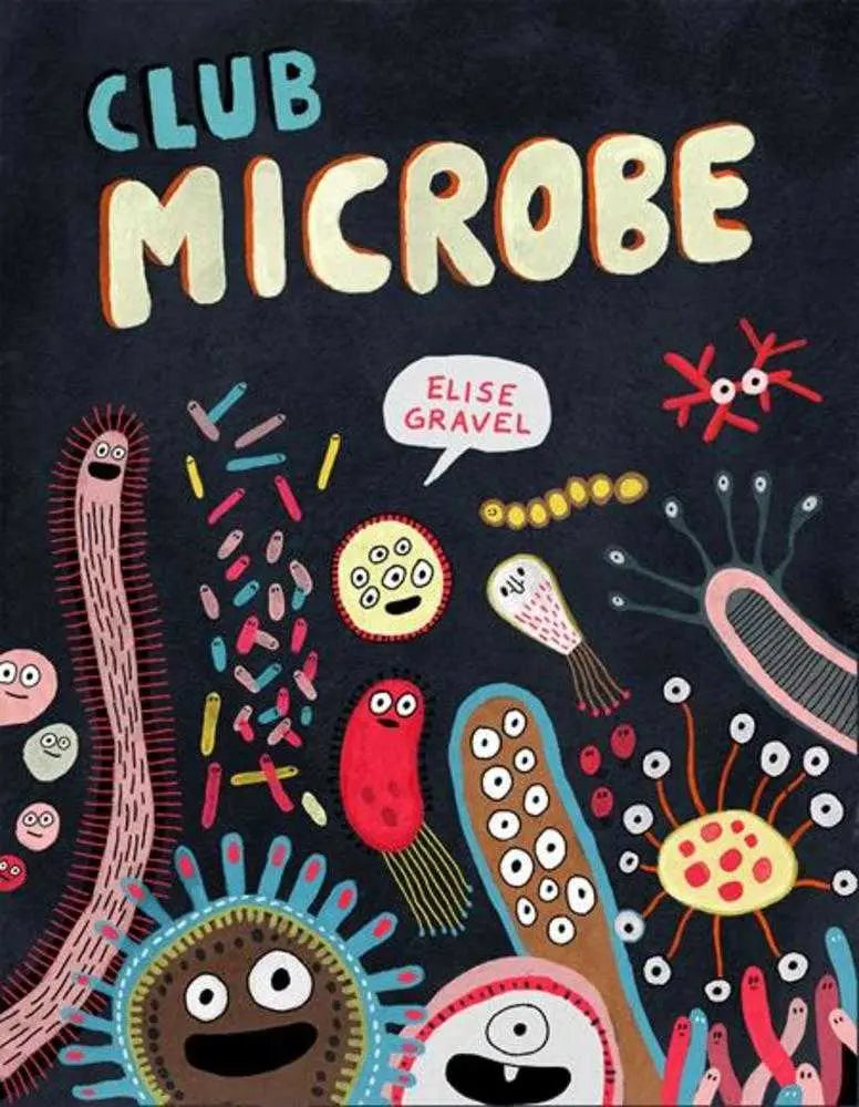 Club Microbe Hardcover Drawn & Quarterly