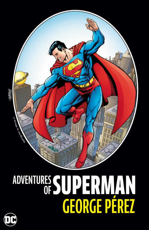 Adventures Of Superman By George Perez (New Edition) DC Comics