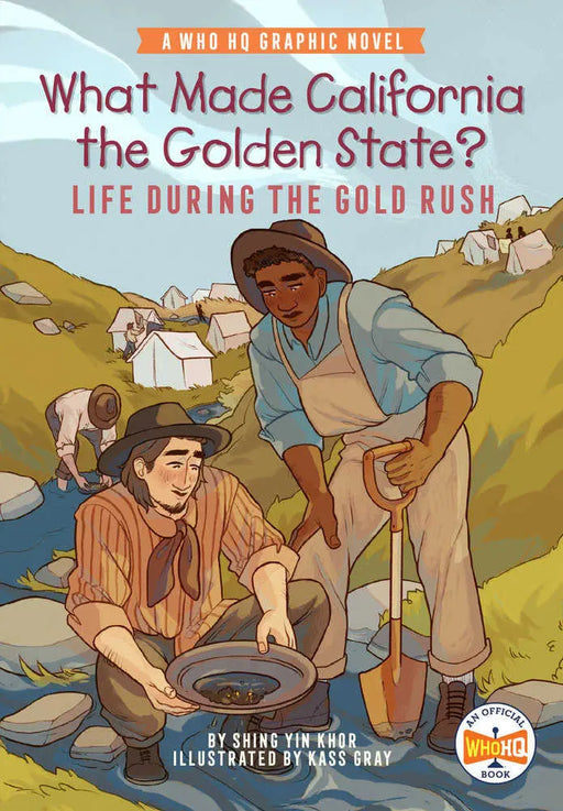 What Made California The Golden State?: Life During The Gold Rush Penguin Publishing Group