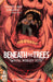 Beneath The Trees Where Nobody Sees #2 Cover A (Rossmo) (3RD Print) IDW Publishing