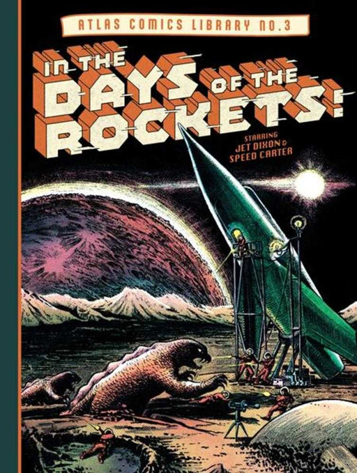 Atlas Comics Library No 3 Hardcover In The Days Of The Rockets (Mature) Fantagraphics Books