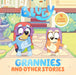 Bluey: Grannies And Other Stories Penguin Publishing Group