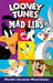 Looney Tunes Mad Libs Penguin Publishing Group