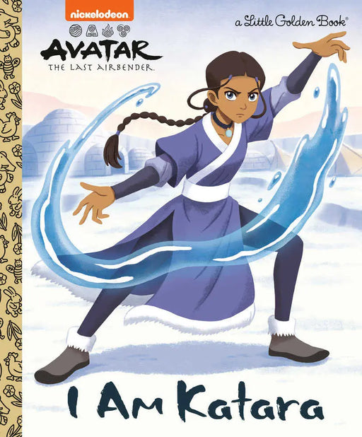 I Am Katara (Avatar: The Last Airbender) Random House Books for Young Readers