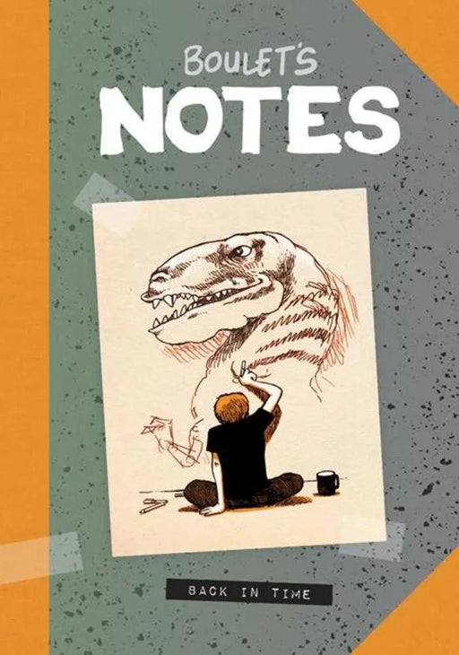 Boulets Notes Hardcover Back In Time Oni Press