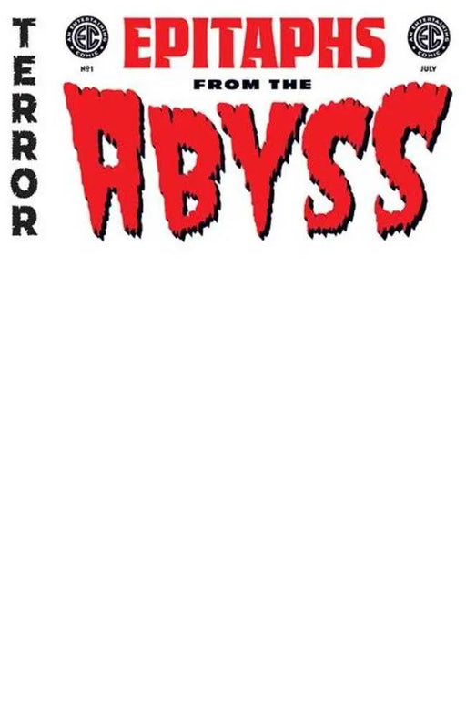 EC Epitaphs From The Abyss #1 (Of 5) Cover E Blank Variant Oni Press