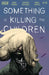 Something Is Killing The Children #39 Cover A Dell Edera Boom! Studios