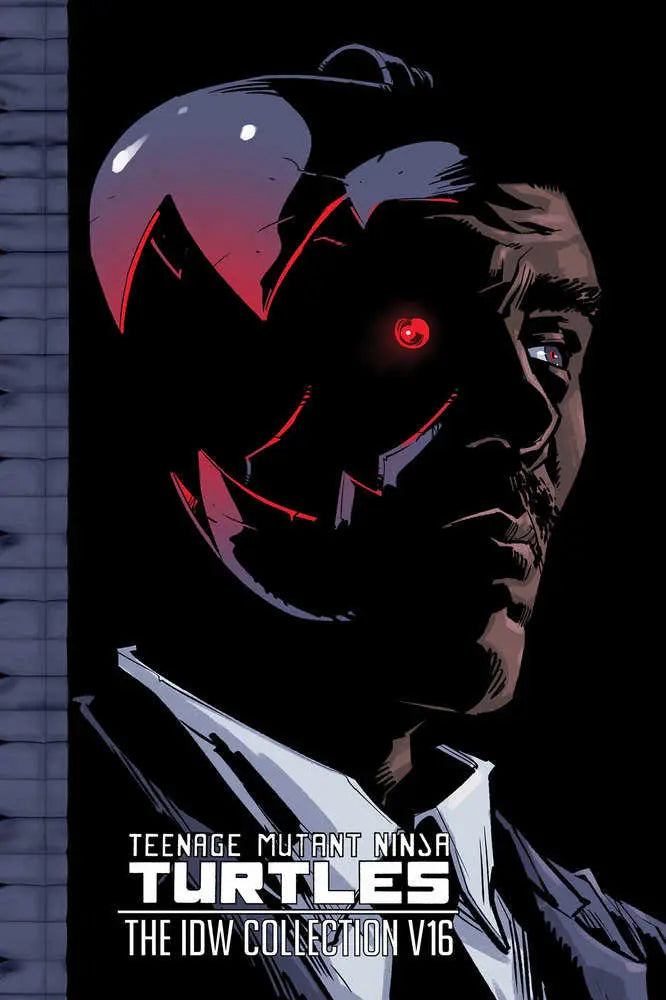 Teenage Mutant Ninja Turtles: The Idw Collection Volume 16 IDW Publishing