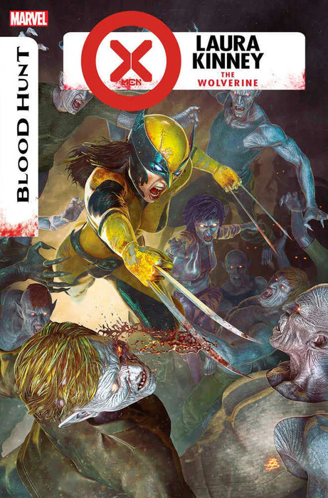 X-Men: Blood Hunt - Laura Kinney The Wolverine #1 [Bh] Marvel Comics