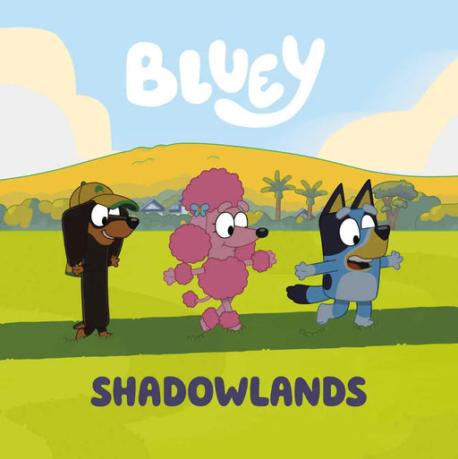 Bluey: Shadowlands Penguin Publishing Group