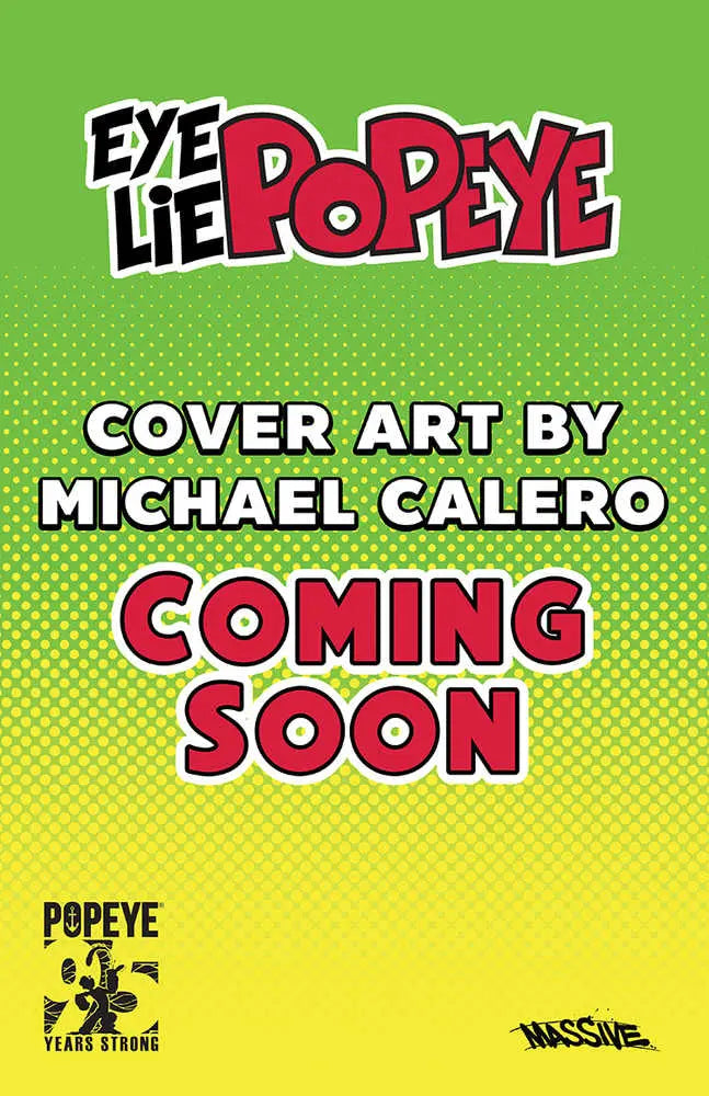 Eye Lie Popeye #1 (Of 5) Cover F Calero Homage Massive Publishing