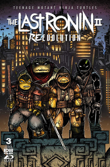 Teenage Mutant Ninja Turtles The Last Ronin II Re Evolution #3 Cover B Eastman (Mature) IDW Publishing
