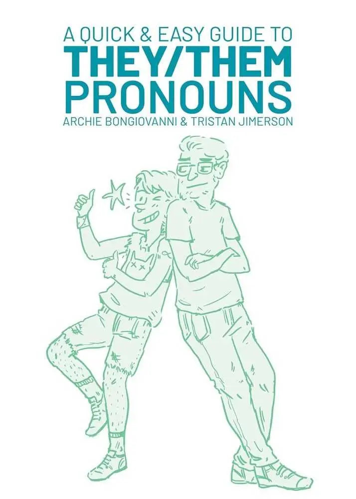 A Quick & Easy Guide To They Them Pronouns TPB OTHER PUBLISHERS