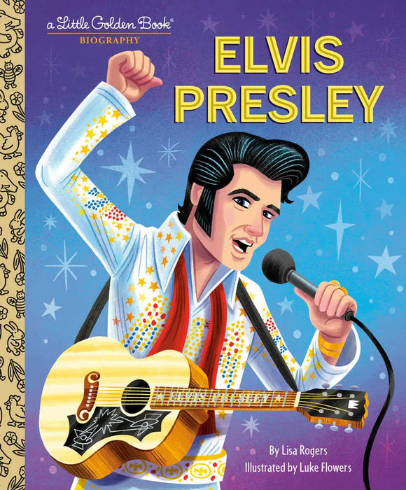 Elvis Presley: A Little Golden Book Biography Golden Books