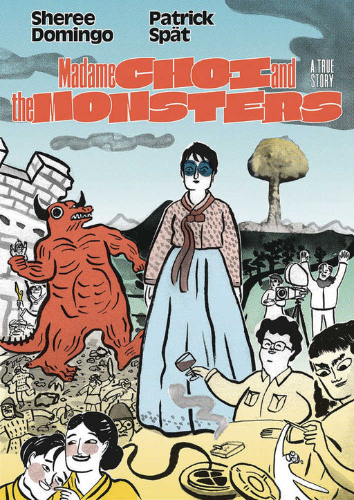 Madame Choi And The Monsters Graphic Novel OTHER PUBLISHERS