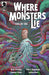 Where Monsters Lie Cull De Sac #1 Cover A Kowalski Dark Horse