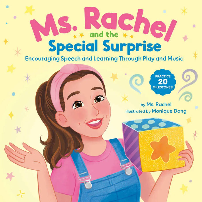 Ms. Rachel And The Special Surprise: Encouraging Speech And Learning Through Play And Music Random House Books for Young Readers