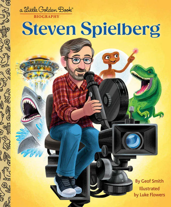 Steven Spielberg: A Little Golden Book Biography Golden Books