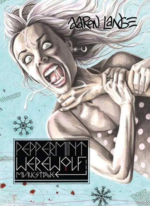 Peppermint Werewolf TPB Murkstave (Mature) Allocations May Occur Stone Church Press