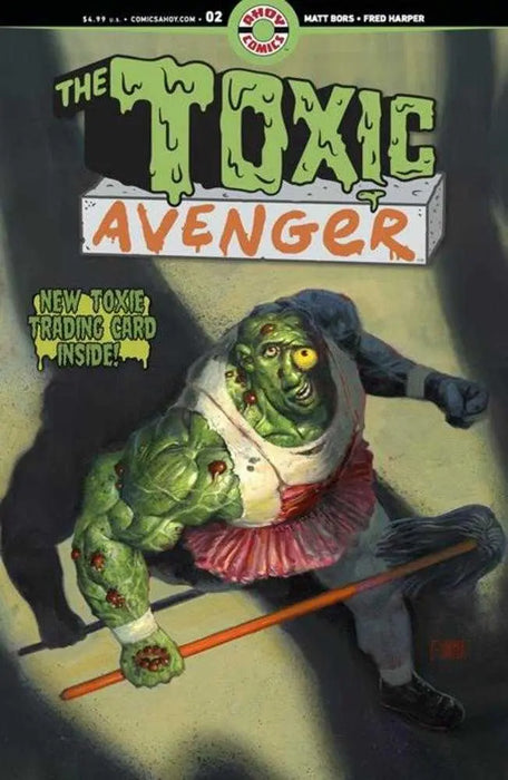 Toxic Avenger #2 (Of 5) Cover D Fred Harper Exclusive Trading Card Variant (Mature) Ahoy Comics