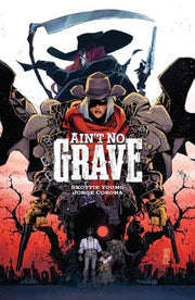 Aint No Grave TPB Cover A Jorge Corona (Mature) Image Comics