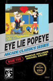 Eye Lie Popeye #5 (Of 5) Cover C Michael Calero Video Game Homage Variant Massive Publishing