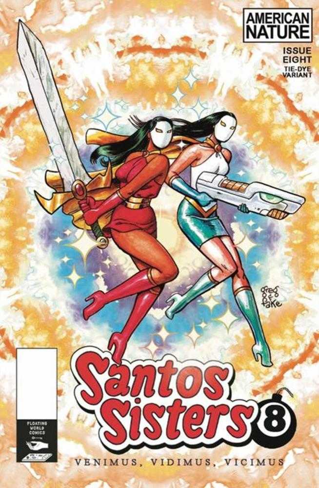 Santos Sisters #8 Cover B 5 Copy Greg & Fake Tie Dye Unlock Variant Floating World Comics