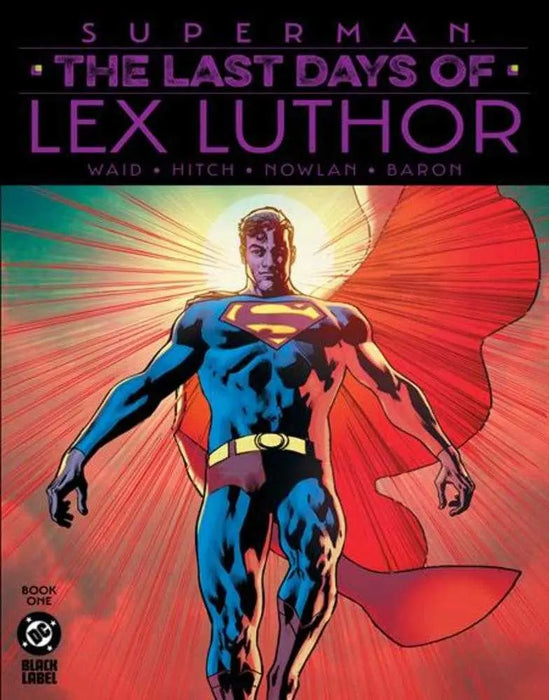 Superman The Last Days Of Lex Luthor #1 (Of 3) 2nd Print DC Comics