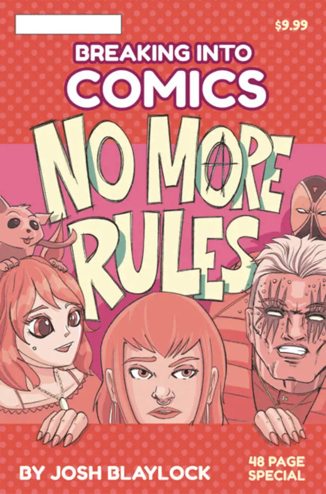 Breaking Into Comics No More Rules (One Shot) Devil's Due
